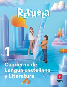 Cuaderno De Lengua Castellana Y Literatura. 1 Primaria. Revuela