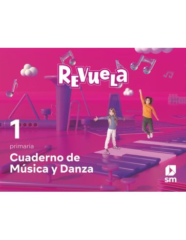 Cuaderno De Música Y Danza. 1 Primaria. Revuela