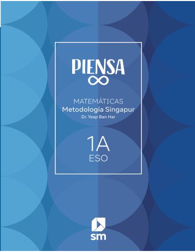 Piensa Infinito. Metodología Singapur. 1 Secundaria