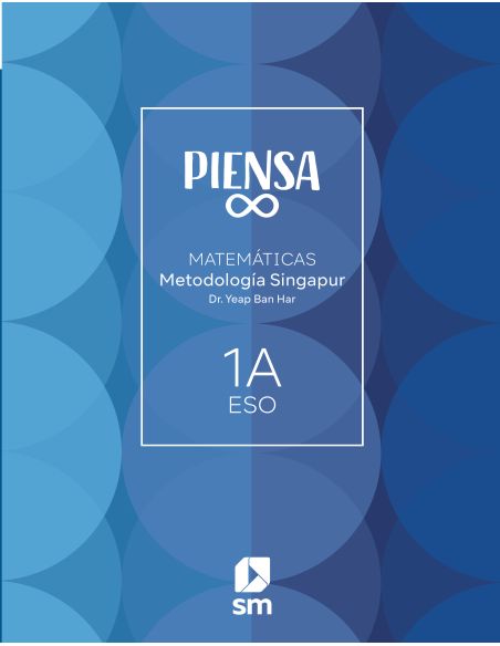 Piensa Infinito. Metodología Singapur. 1 Secundaria
