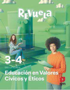 Educación En Valores Cívicos Y Éticos. 3 Y 4 Secundaria. Revuela