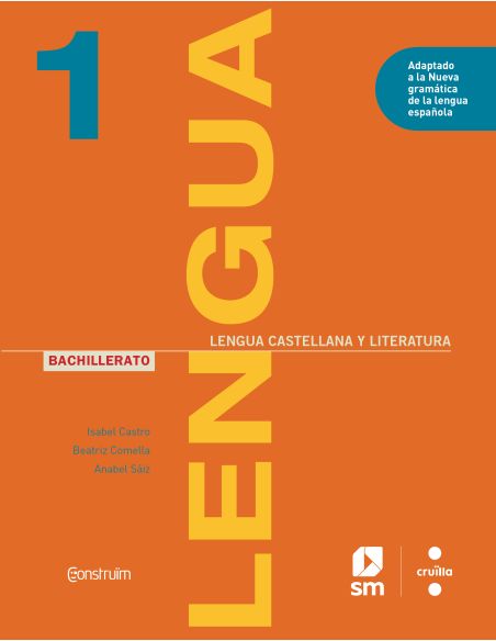 Lengua Castellana Y Literatura. 1 Bachillerato. Contrüim
