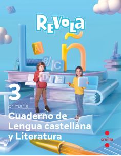 Cuaderno De Lengua Castellana Y Literatura. 3 Primaria. Revola