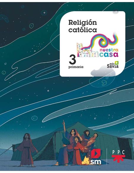 Religión Católica. 3 Primaria. Nuestra Casa
