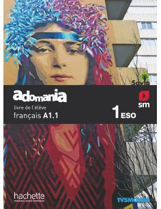 Méthode De Français. 1 Eso. Adomania. Savia
