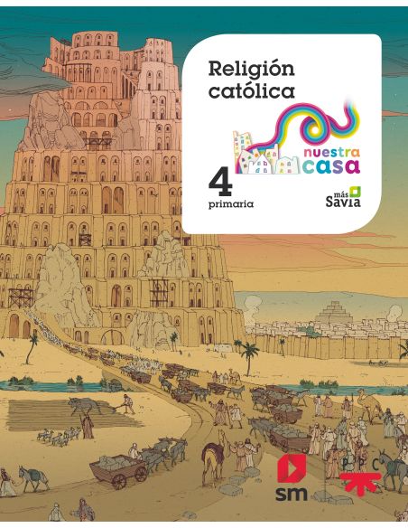 Religión Católica. 4 Ep Nuestra Casa