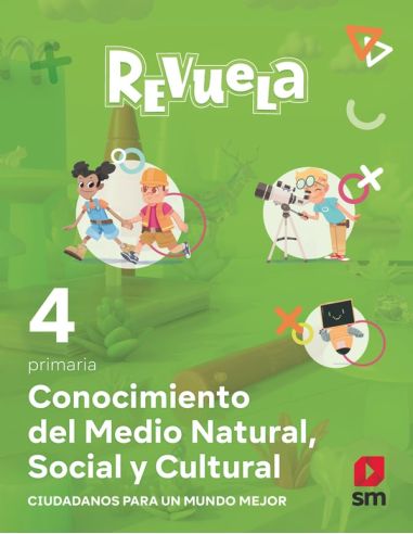 Conocimiento Del Medio Natural, Social Y Cultural. 4 Primaria. Revuela