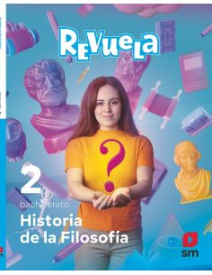 Historia De La Filosofía. 2 Bachillerato. Revuela