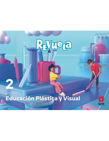 Educación Plástica Y Visual. 2 Primaria. Revuela