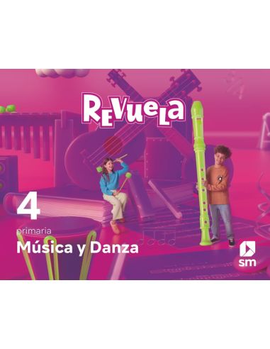 Música Y Danza. 4 Primaria. Revuela