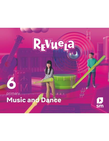 Music And Dance. 6 Primary. Revuela