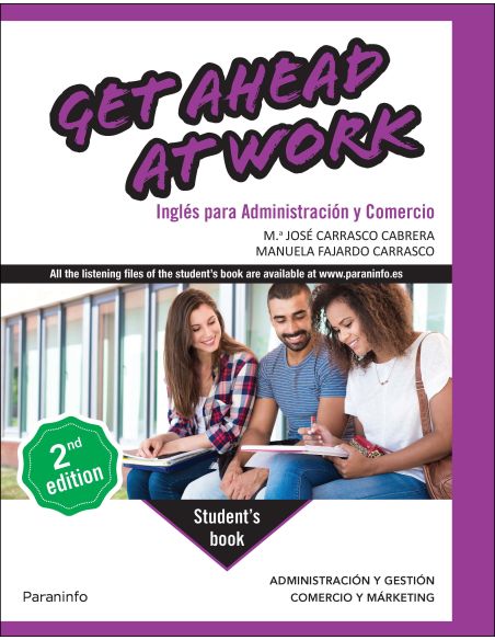 Get Ahead At Work. Inglés Para Administración Y Comercio 2.ª Edición