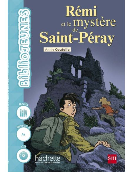 Rémi Et Le Mystère De Saint-Peray