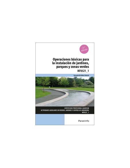 Operaciones Básicas Para La Instalación De Jardines, Parques Y Zonas Verdes