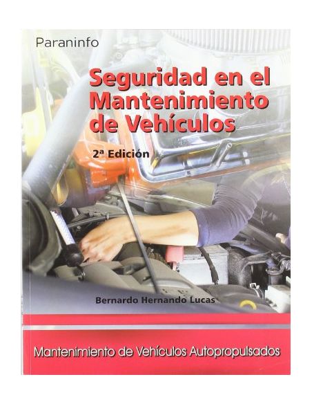 Seguridad En El Mantenimiento De Vehículos