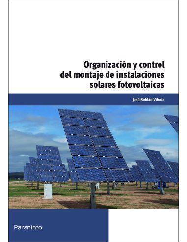 Organización Y Control Del Montaje De Instalaciones Solares Fotovoltaicas