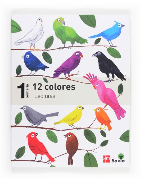 Lecturas: 12 Colores. 1 Primaria. Savia