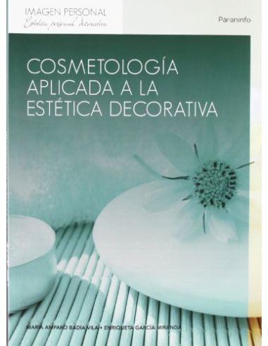 Cosmetología Aplicada A La Estética Decorativa