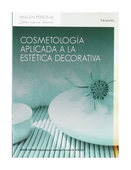 Cosmetología Aplicada A La Estética Decorativa