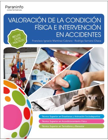Valoración De La Condición Física E Intervención En Accidentes