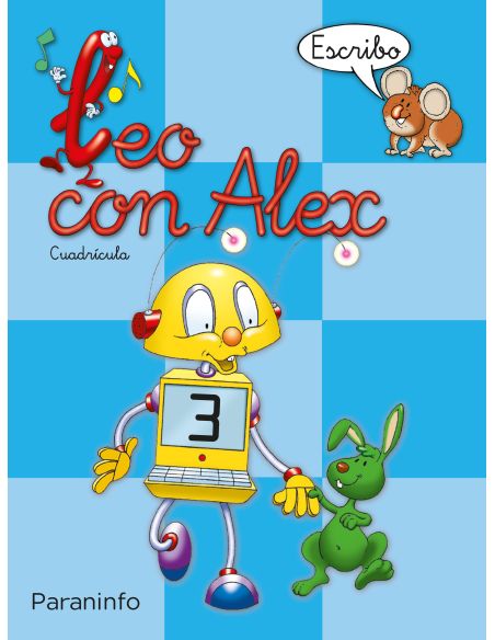 Leo Con Alex. Escritura 3. Cuadrícula (Educación Infantil)