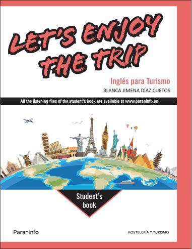 Let'S Enjoy The Trip. Inglés Para Turismo