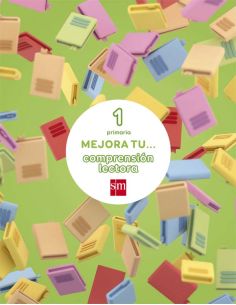 Mejora Tu... Comprensión Lectora. 1 Primaria