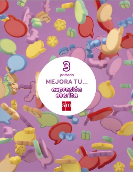 Mejora Tu... Expresión Escrita. 3 Primaria