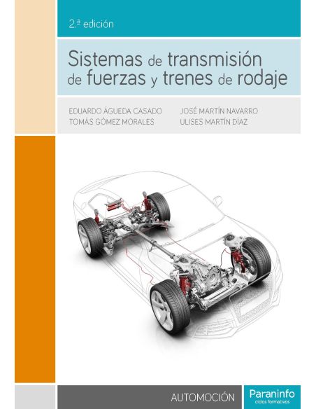 Sistemas De Transmisión De Fuerzas Y Trenes De Rodaje 2.ª Edición