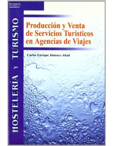 Producción Y Venta De Servicios Turísticos En Agencias De Viaje