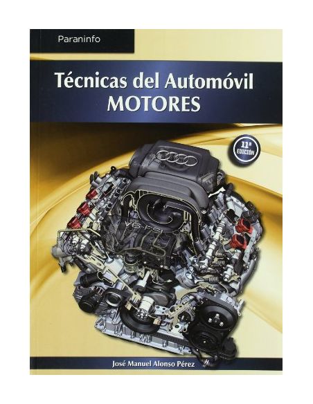 Tecnicas Del Automovil. Motores