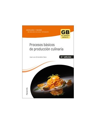 Procesos Básicos De Producción Culinaria 2.ª  Edición