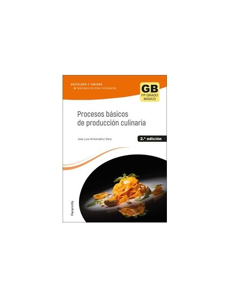Procesos Básicos De Producción Culinaria 2.ª  Edición