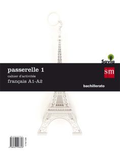 Passarelle 1. Cahier D´Activités