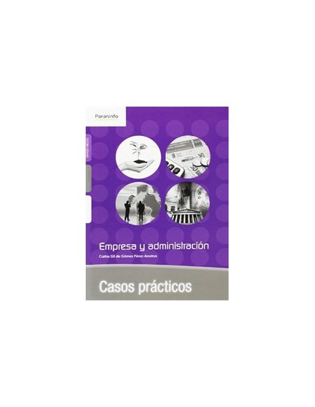 Casos Prácticos De Empresa Y Administración