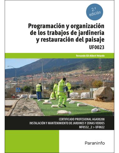 Programación Y Organización De Los Trabajos De Jardinería Y Restauración Del Paisaje