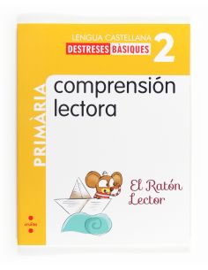 Comprensión Lectora: El Ratón Lector. 2 Primària