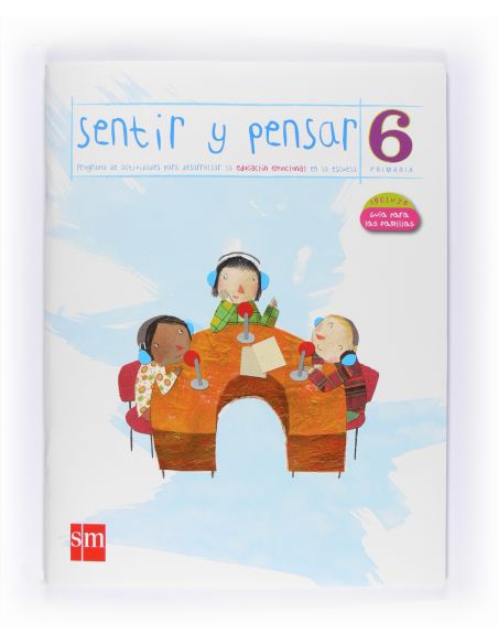 Sentir Y Pensar. 6 Primaria