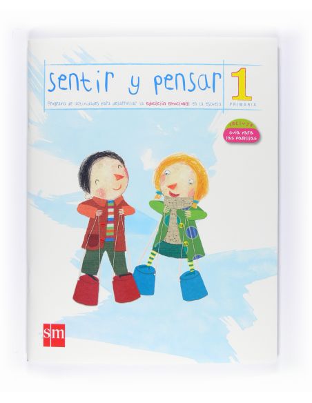 Sentir Y Pensar. 1 Primaria