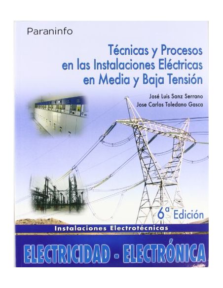 Técnicas Y Procesos En Las Instalaciones Eléctricas En Media Y Baja Tensión