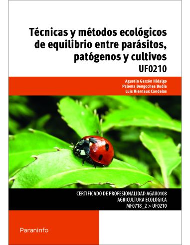 Técnicas Y Métodos Ecológicos De Equilibrio Entre Parásitos, Patógenos Y Cultivos