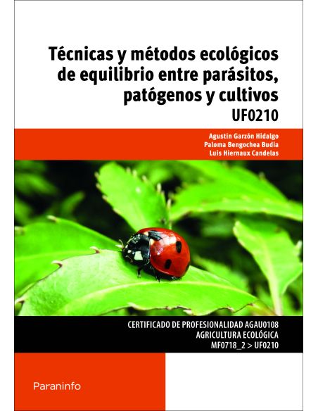 Técnicas Y Métodos Ecológicos De Equilibrio Entre Parásitos, Patógenos Y Cultivos