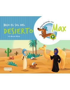 Descubriendo Con Max 9. Bajo El Sol Del Desierto. Libro Del Alumno.