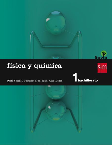 Física Y Química. 1 Bachillerato. Savia