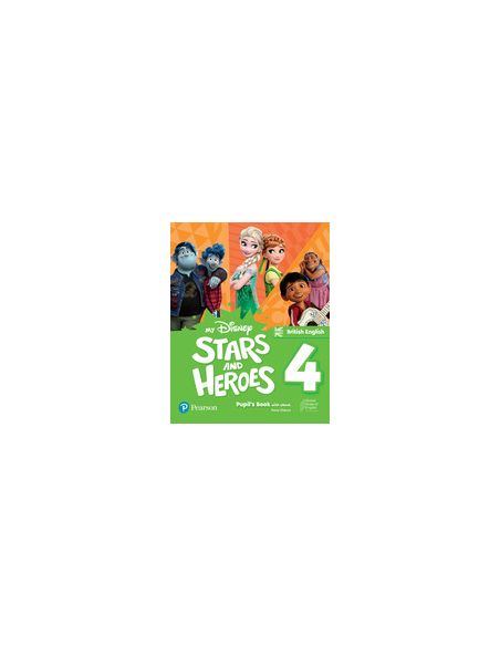 My Disney Stars And Heroes British Edition Level 4 Pupil'S Book With Ebo