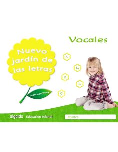 Nuevo Jardín De Las Letras. Vocales.