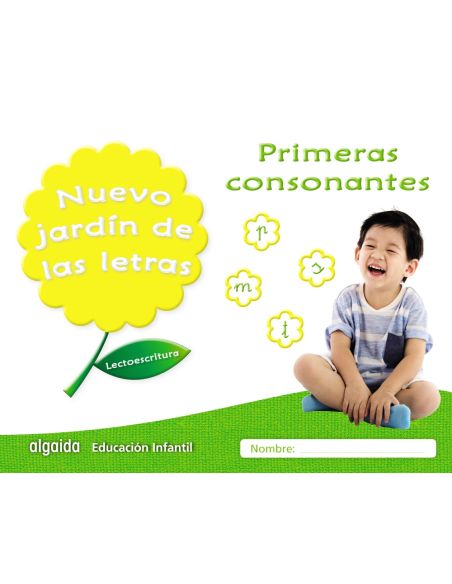 Nuevo Jardín De Las Letras. Primeras Consonantes