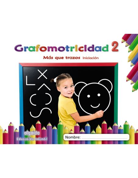 Grafomotricidad 2. Más Que Trazos. Iniciación