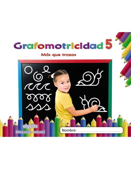 Grafomotricidad 5. Más Que Trazos