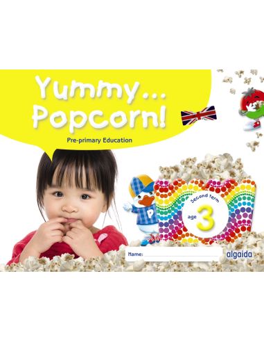 Yummy... Popcorn! Age 3. Second Term
